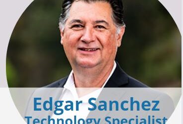 Meet The Team: Edgar Sanchez, Technology Specialist